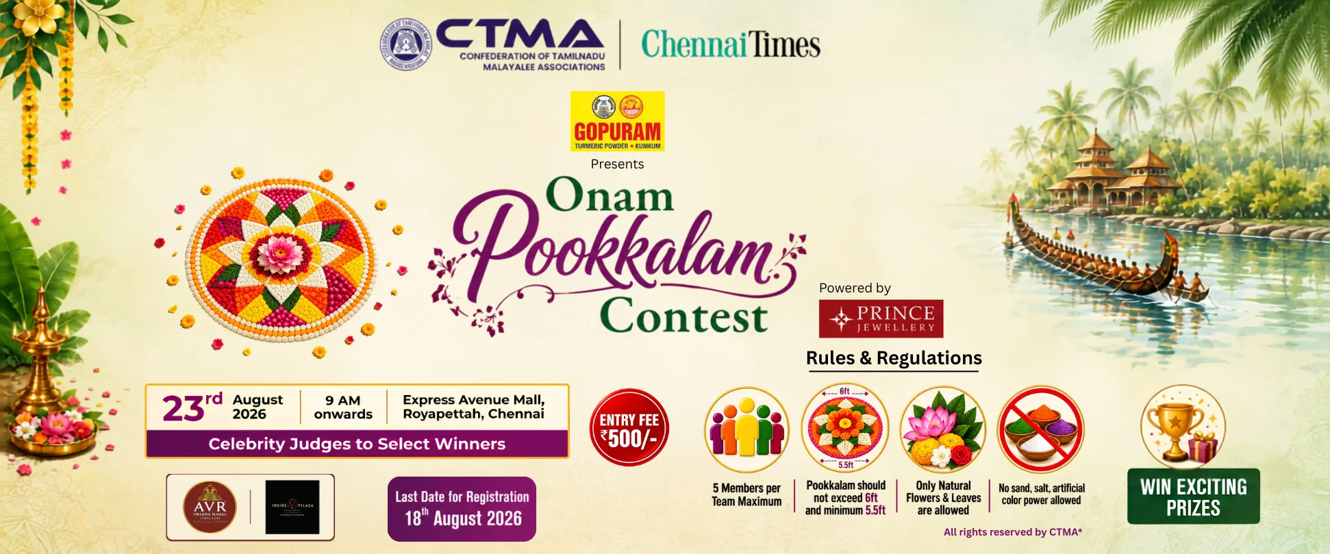 CTMA Onam Pookkalam Contest 2026 — presented by Gopuram, powered by Prince Jewellery. 23rd August 2026, 9 AM onwards, Express Avenue Mall Royapettah Chennai. Entry fee ₹500. Celebrity judges. Win exciting prizes.